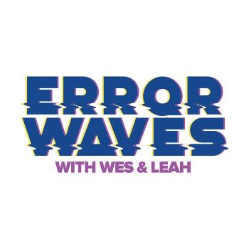 Error Waves with Wes