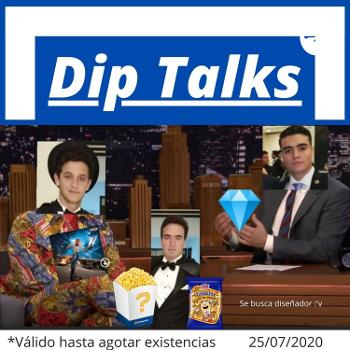 Dip Talks