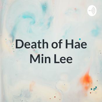 Death of Hae Min Lee: unsolved mystery