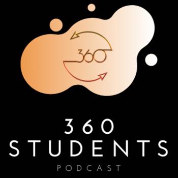 360 Students Podcast