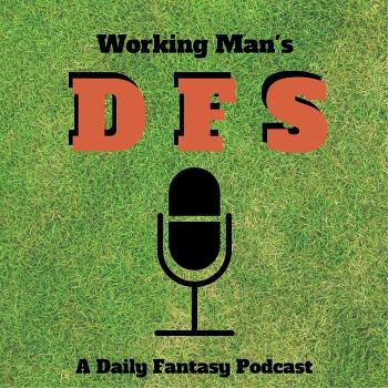 Working Man's DFS Podcast