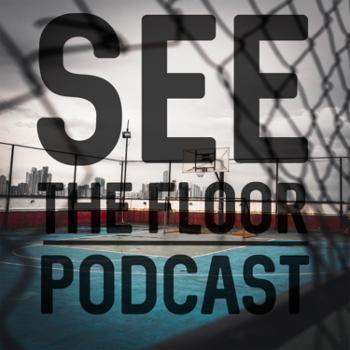 See The Floor Podcast