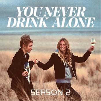 You Never Drink Alone