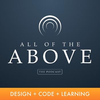 All of the Above: Design, Code, and Learning