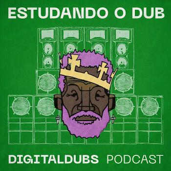 Estudando o Dub com Digitaldubs