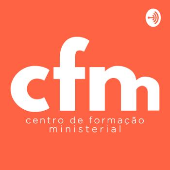 CFM - Centro de Formação Ministerial