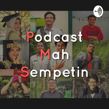 Podcast Mah Sempetin