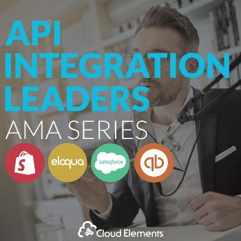 API Integration Leaders AMA Series