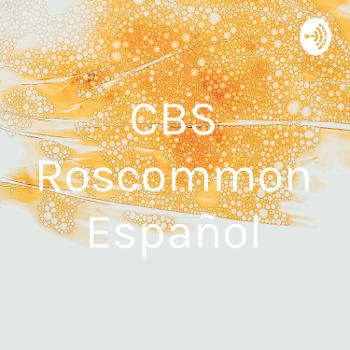 CBS Roscommon Español