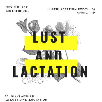 Lust and Lactation