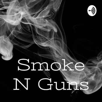 Smoke N Guns