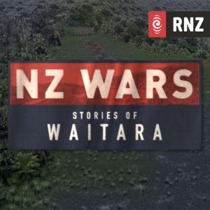 NZ Wars: Stories of Waitara