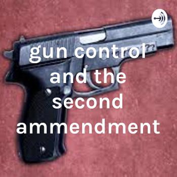 gun control and the second ammendment