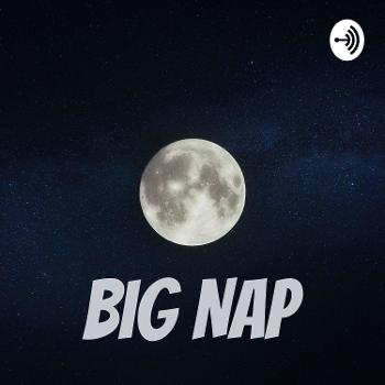 Big Nap - Sleep stories.