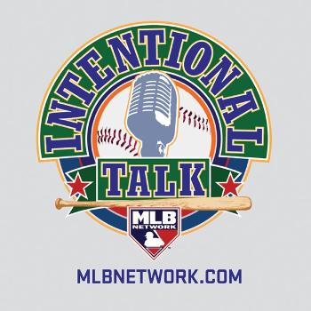 MLB Network: Intentional Talk