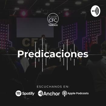 Iglesia CFC Temuco - Predicaciones