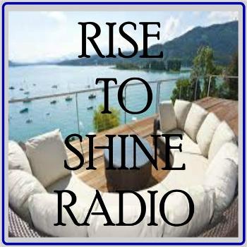 Rise to Shine Radio