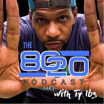 The 80/20 Podcast with Ty lbs