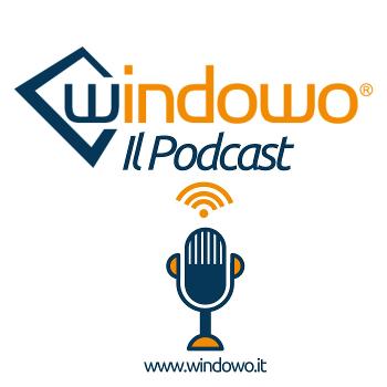 Windowo - il Podcast sui Serramenti