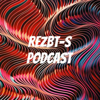 REZBT-S Podcast