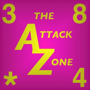 The Attack Zone Podcast