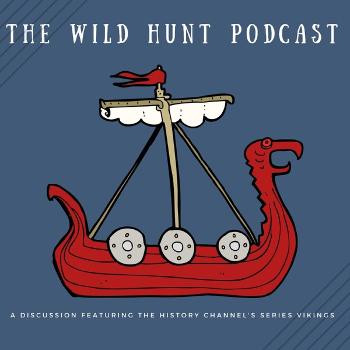 The Wild Hunt: A Vikings Podcast