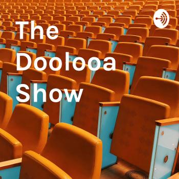 The Doolooa Show