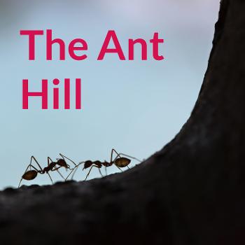 The Ant Hill