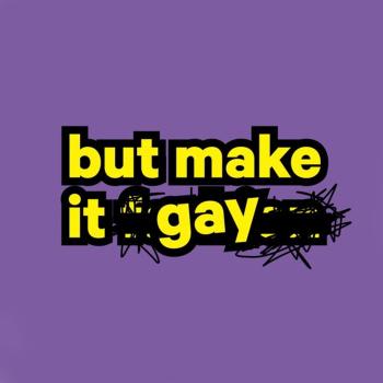 But Make It Gay