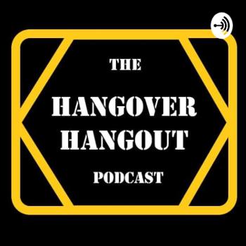 The Hangover Hangout Podcast