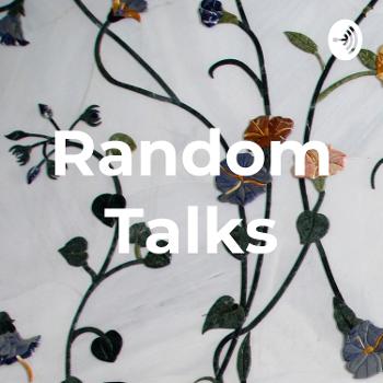 Random Talks