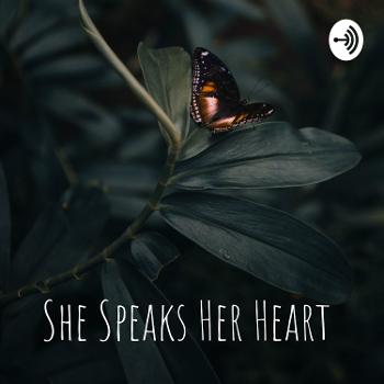She Speaks Her Heart