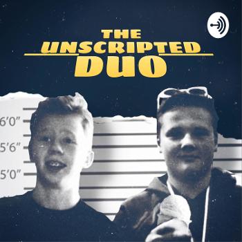 The Unscripted Duo
