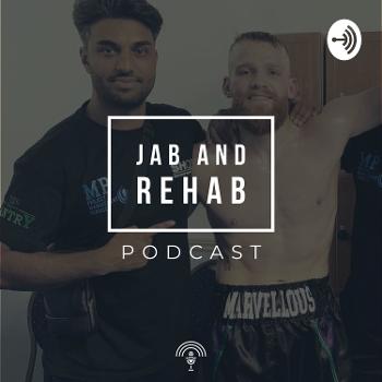 Jab and Rehab Podcast