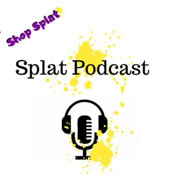 Splat podcast (Shop Splat)