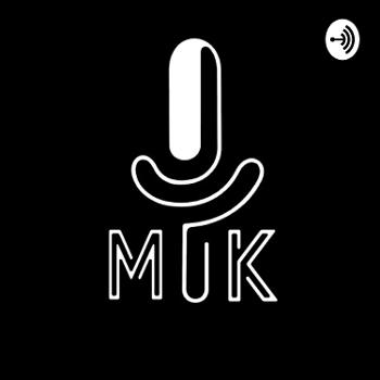 Mk's Podcast
