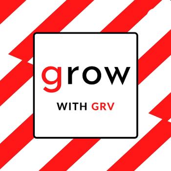 Grow with GRV