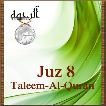 Taleem-Al-Quran Juz 8