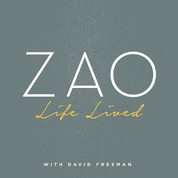 Zao: Life Lived