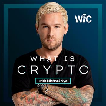 What is Crypto w/ Michael Nye