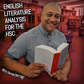 English Literature Analysis for the HSC with Tim Macintyre