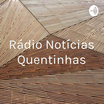 Rádio Notícias Quentinhas - Tiago