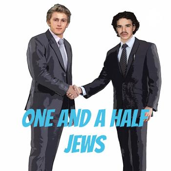 One and a Half Jews