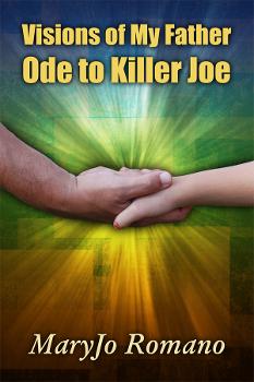 Visions of My Father: Ode to Killer Joe