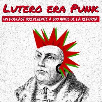 Lutero era punk