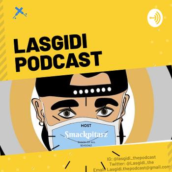 Lasgidi Podcast