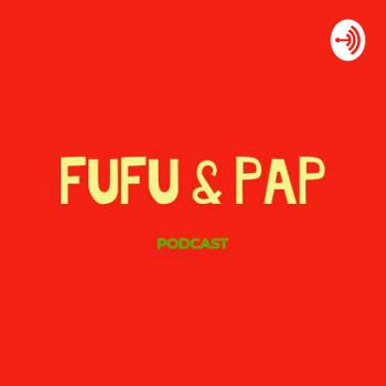 Fufu and Pap
