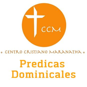 CCM Predicas dominicales