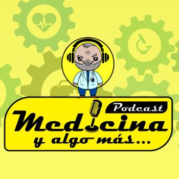 Medicina y Algo Más Podcast
