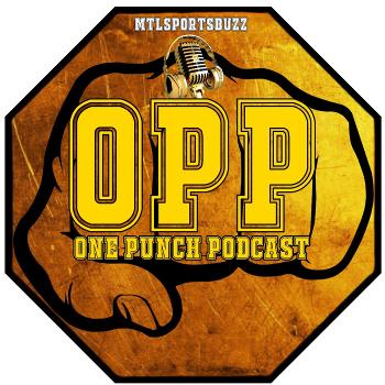 OPP - One Punch Podcast